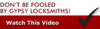 Don't be fooled by gypsy locksmiths! Watch This Video